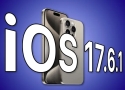  iOS 17.6.1 của Apple  với bản sửa lỗi quan trọng, bạn nên cập nhật ngay chưa !!!