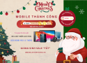 Giáng Sinh An Lành - Tri Ân Khách Hàng - Mobile Thành Công